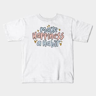 Happiness Kids T-Shirt